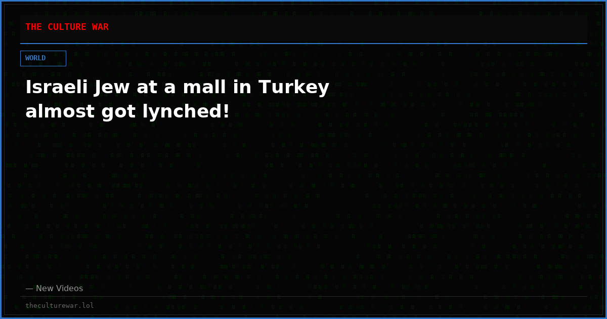Israeli Jew at a mall in Turkey almost got lynched!