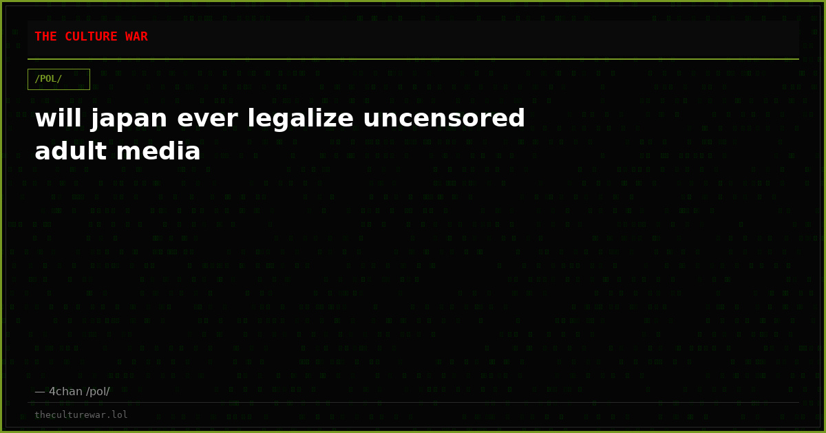 will japan ever legalize uncensored adult media
