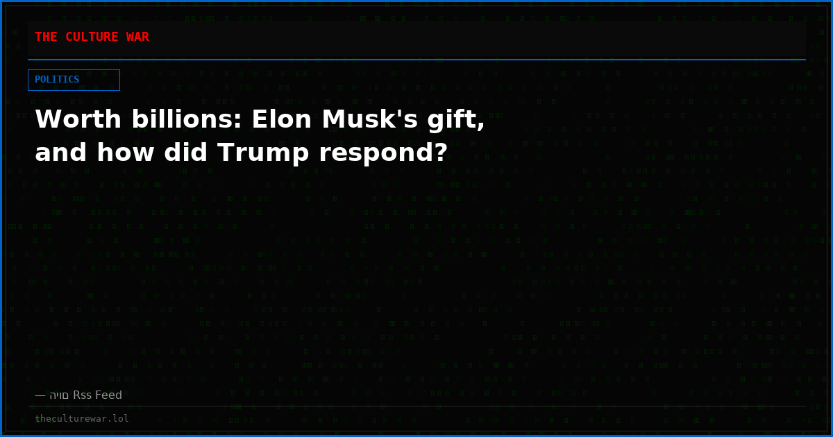 Worth billions: Elon Musk's gift, and how did Trump respond?