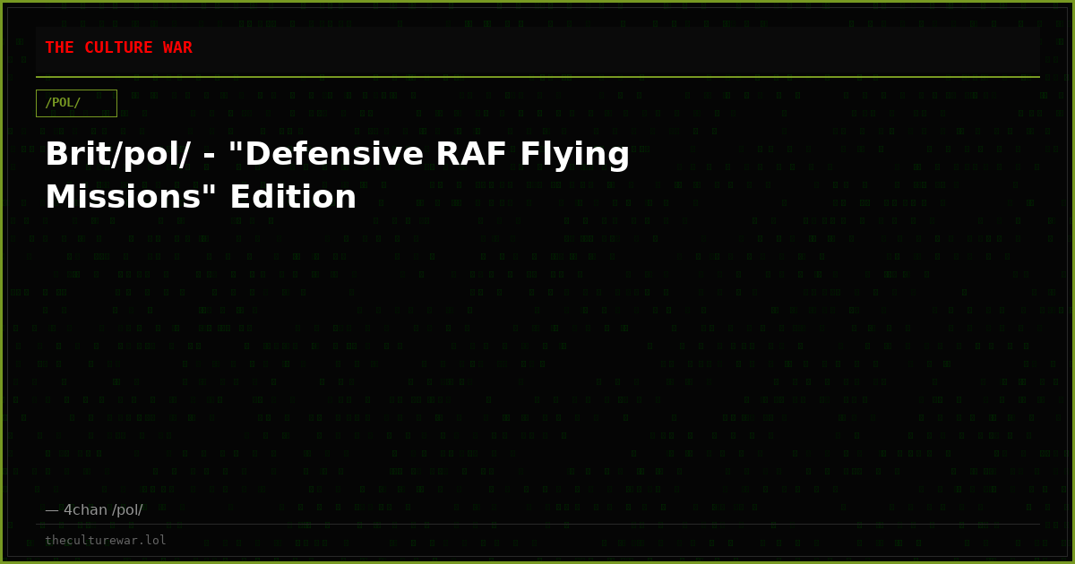 Brit/pol/ - "Defensive RAF Flying Missions" Edition