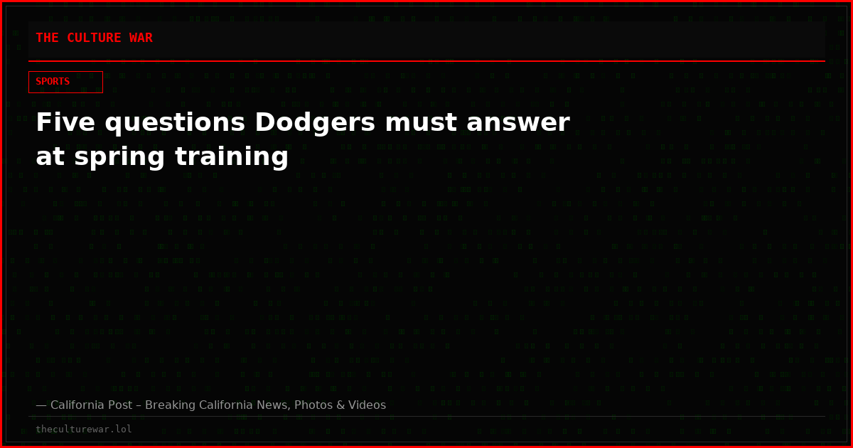Five questions Dodgers must answer at spring training