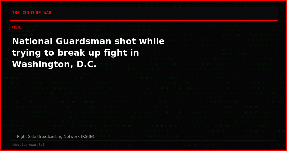 National Guardsman shot while trying to break up fight in Washington, D.C.