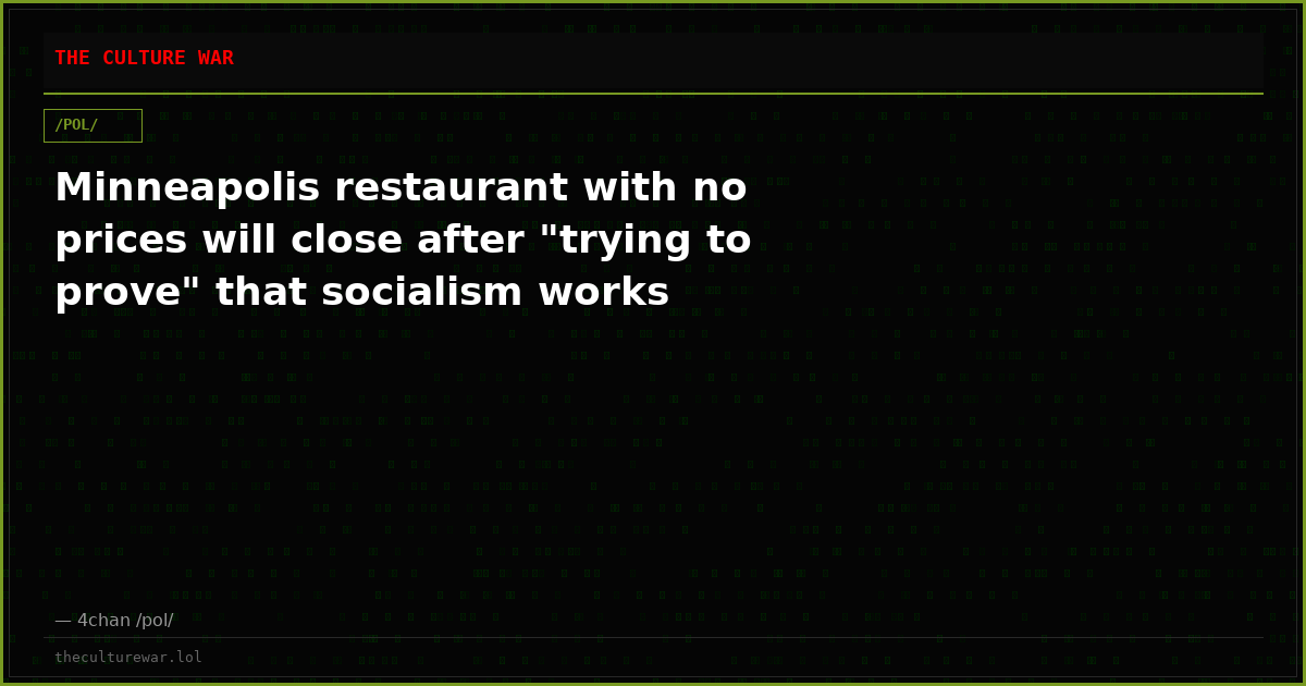 Minneapolis restaurant with no prices will close after "trying to prove" that socialism works