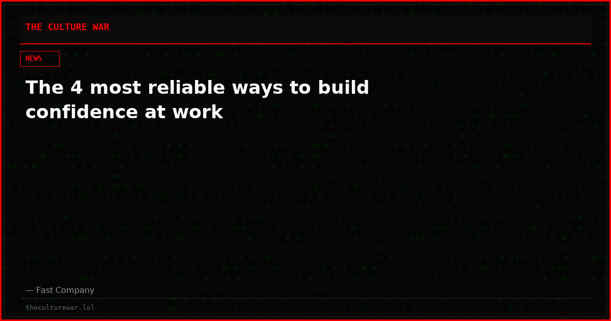 The 4 most reliable ways to build confidence at work