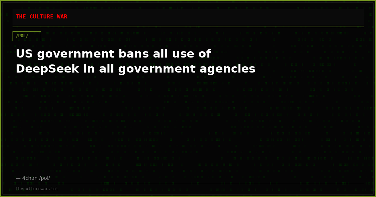 US government bans all use of DeepSeek in all government agencies