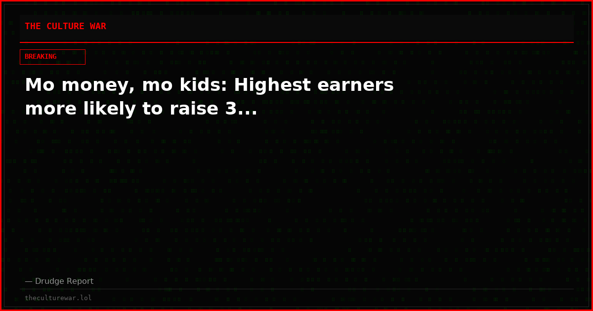 Mo money, mo kids: Highest earners more likely to raise 3...