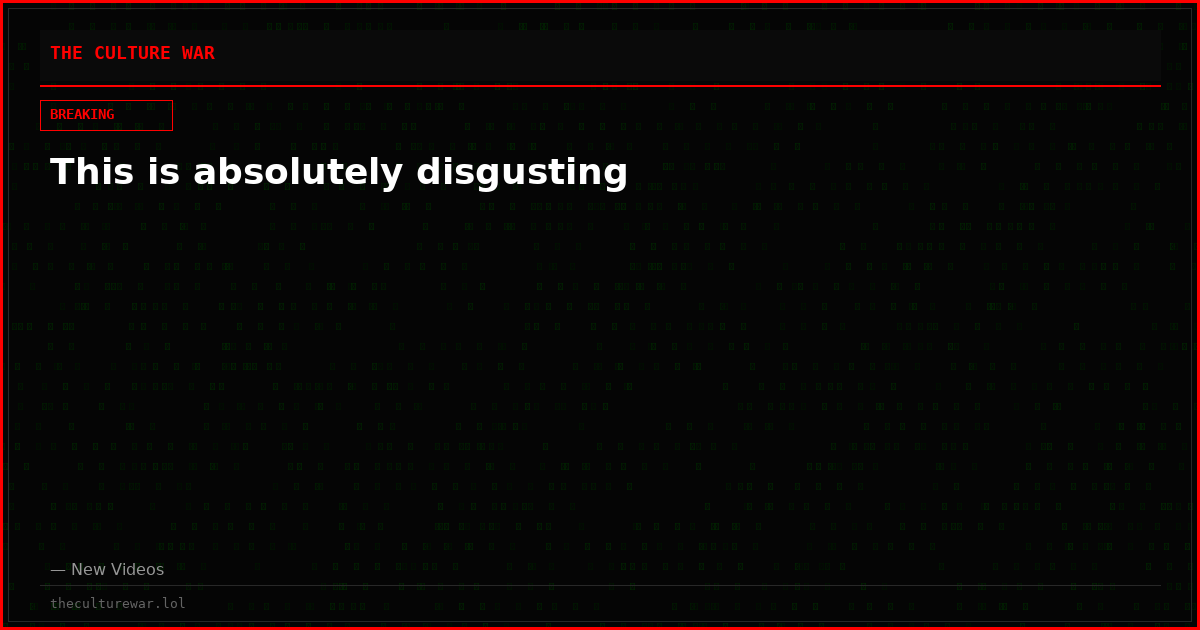 This is absolutely disgusting