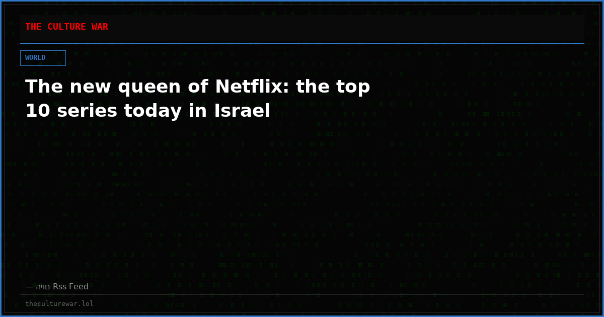 The new queen of Netflix: the top 10 series today in Israel