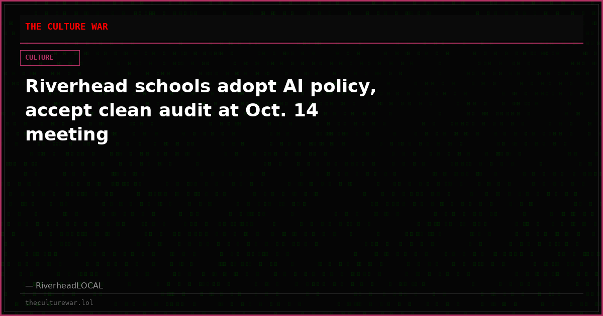 Riverhead schools adopt AI policy, accept clean audit at Oct. 14 meeting