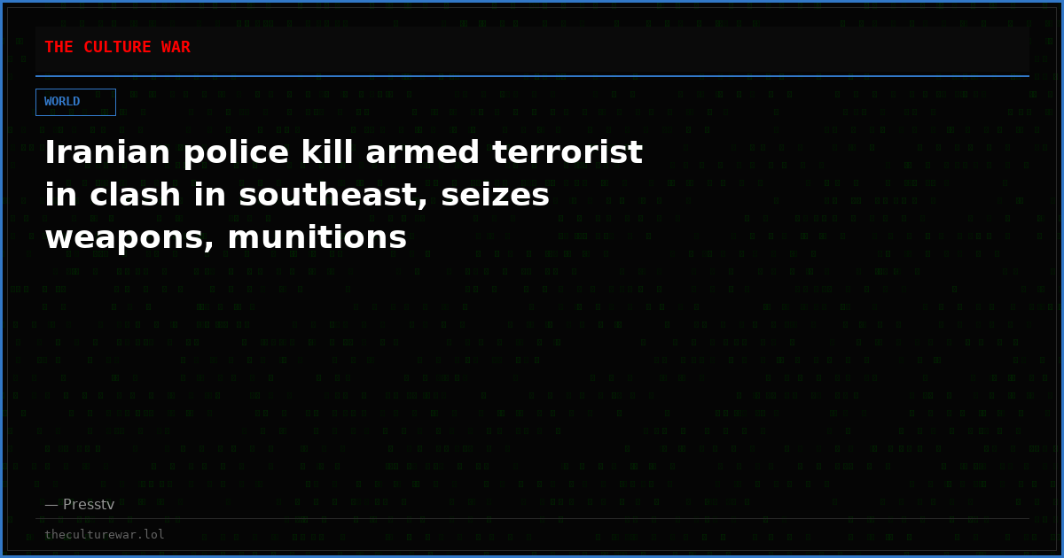 Iranian police kill armed terrorist in clash in southeast, seizes weapons, munitions