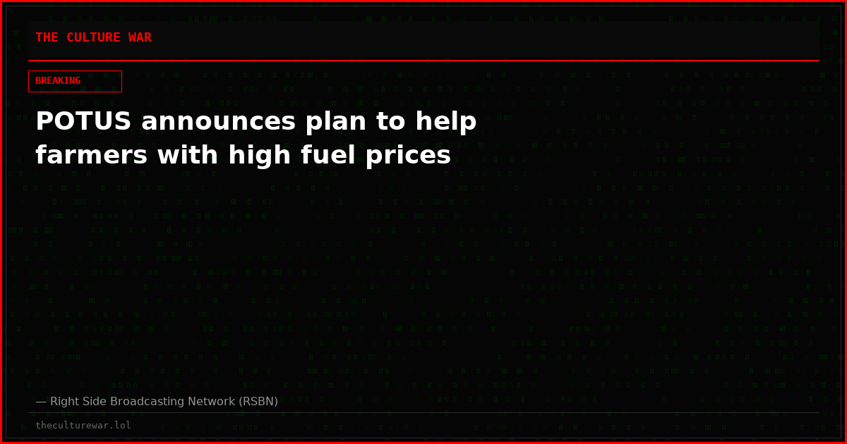 POTUS announces plan to help farmers with high fuel prices