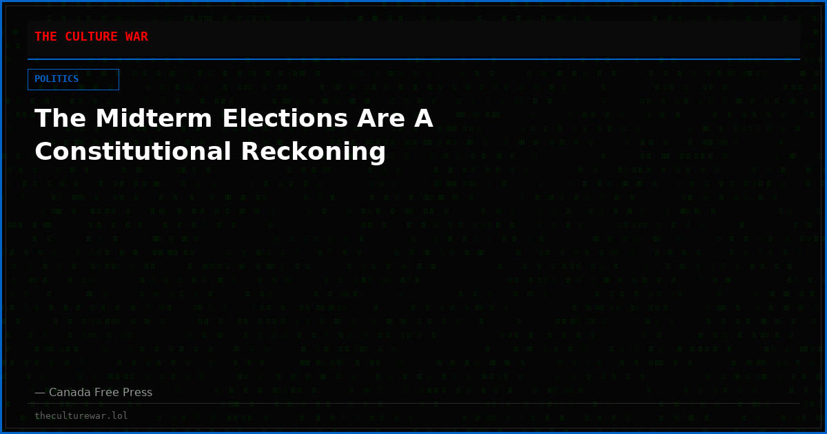 The Midterm Elections Are A Constitutional Reckoning