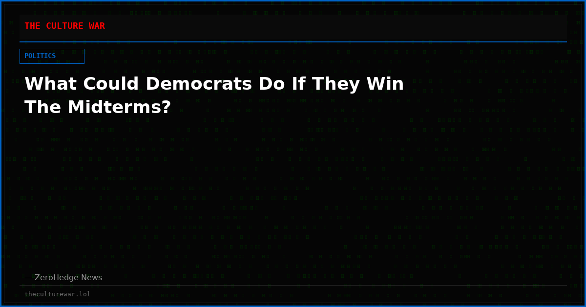 What Could Democrats Do If They Win The Midterms?