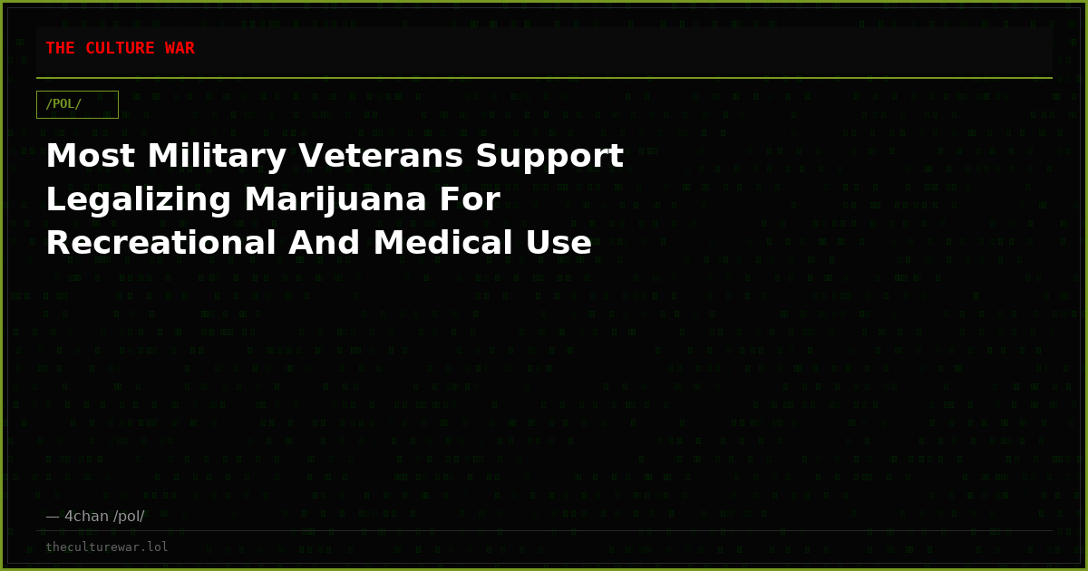 Most Military Veterans Support Legalizing Marijuana For Recreational And Medical Use