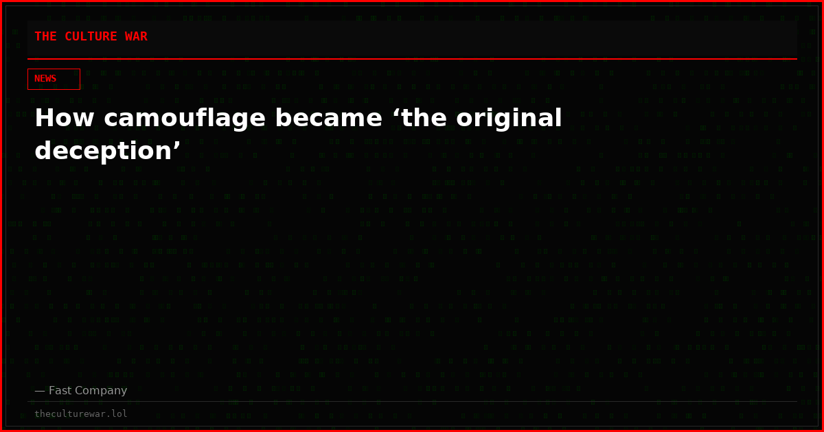 How camouflage became ‘the original deception’