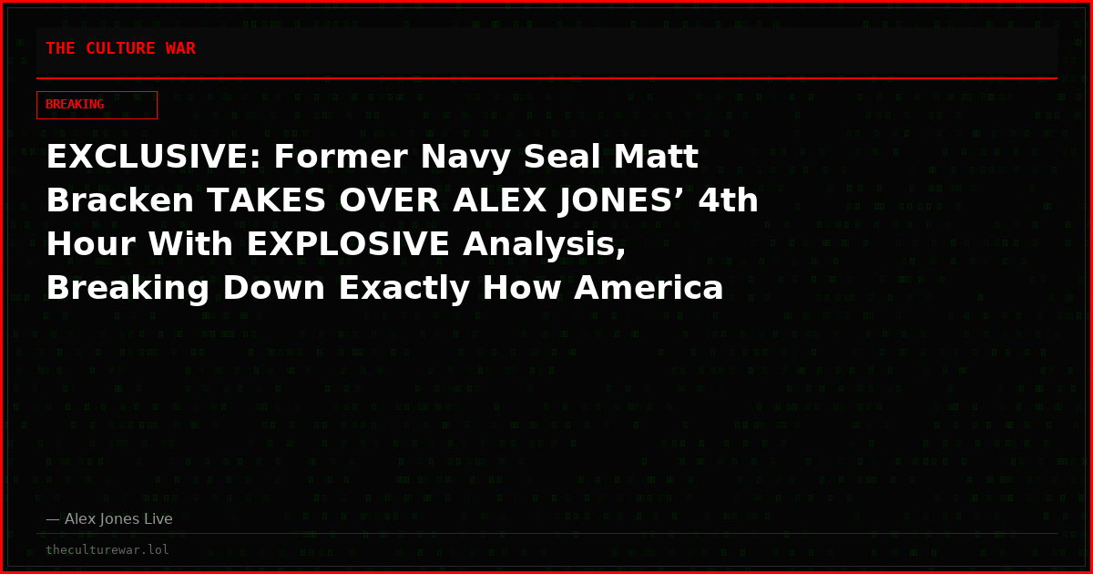 EXCLUSIVE: Former Navy Seal Matt Bracken TAKES OVER ALEX JONES’ 4th Hour With EXPLOSIVE Analysis, Breaking Down Exactly How America Has Become ‘Master Blaster’, And Why It’s The Perfect Analogy For The Current Situation Of The US!