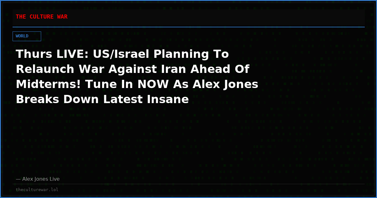 Thurs LIVE: US/Israel Planning To Relaunch War Against Iran Ahead Of Midterms! Tune In NOW As Alex Jones Breaks Down Latest Insane Developments! Lindsey Graham Implicated In Underage Gay Sex Ring! Big Tech Tells Americans AI Is Always Listening To YOU!