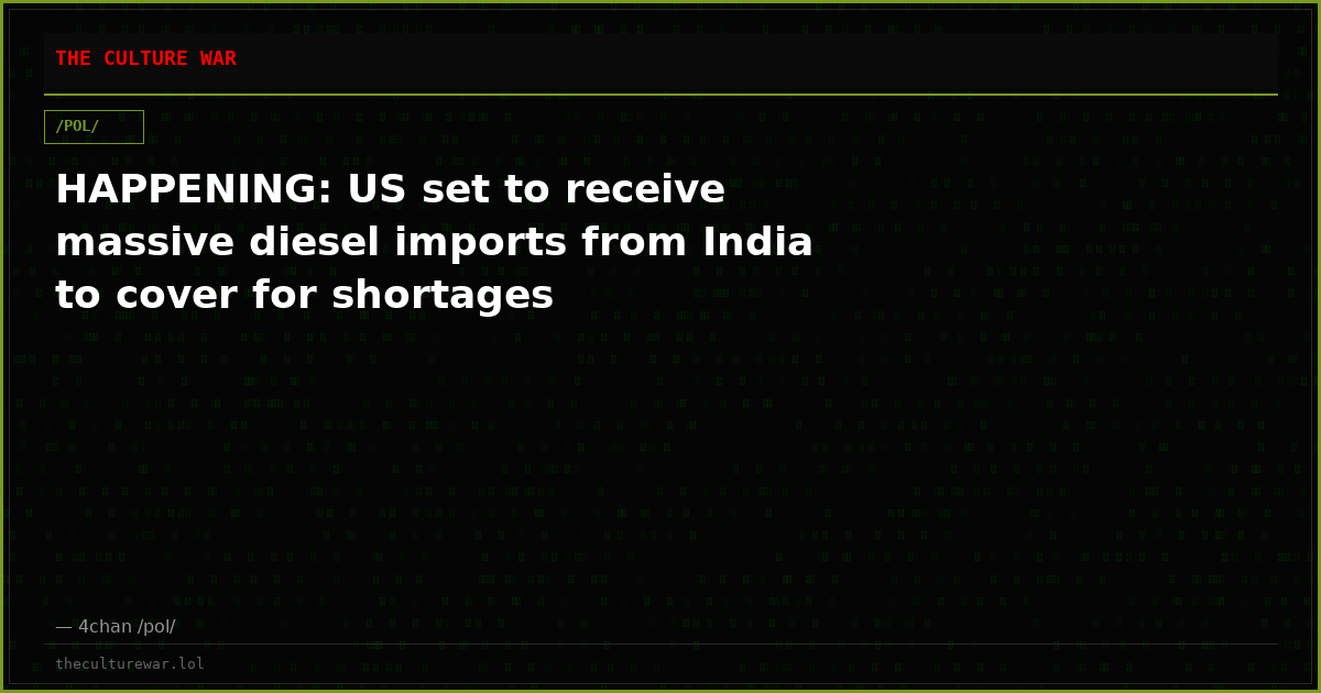HAPPENING: US set to receive massive diesel imports from India to cover for shortages