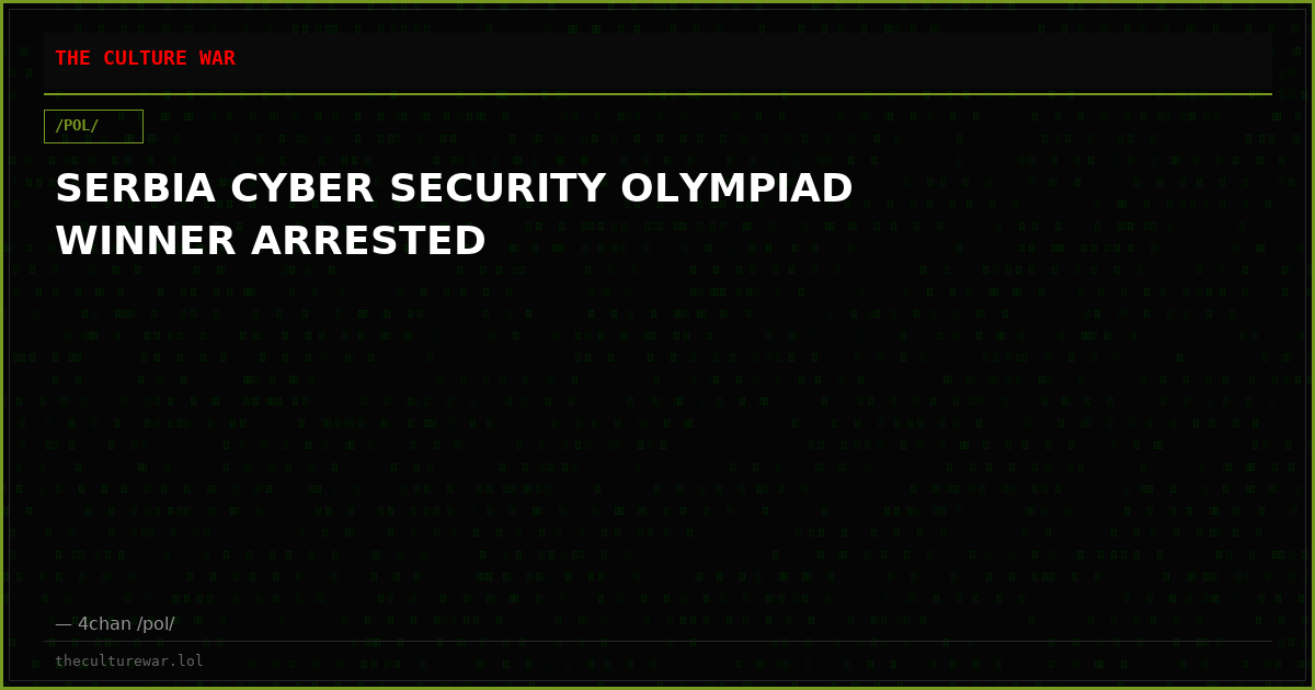 SERBIA CYBER SECURITY OLYMPIAD WINNER ARRESTED