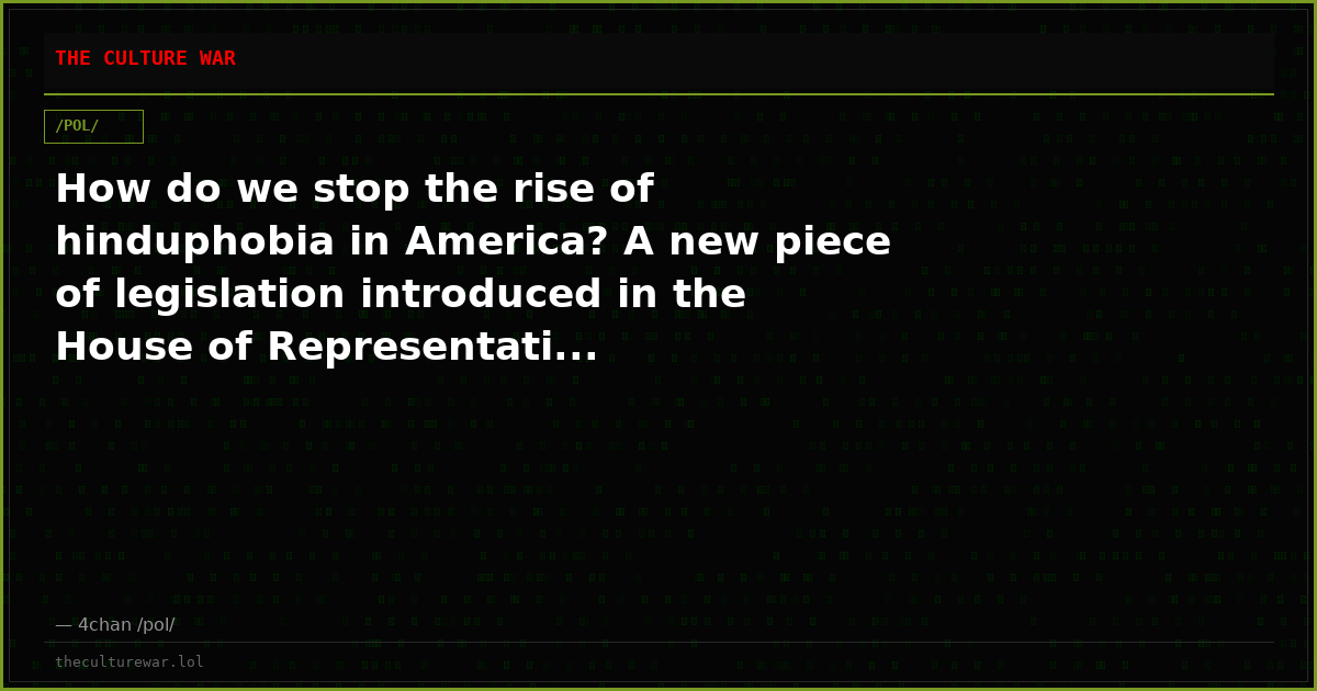 How do we stop the rise of hinduphobia in America? A new piece of legislation introduced in the House of Representati...