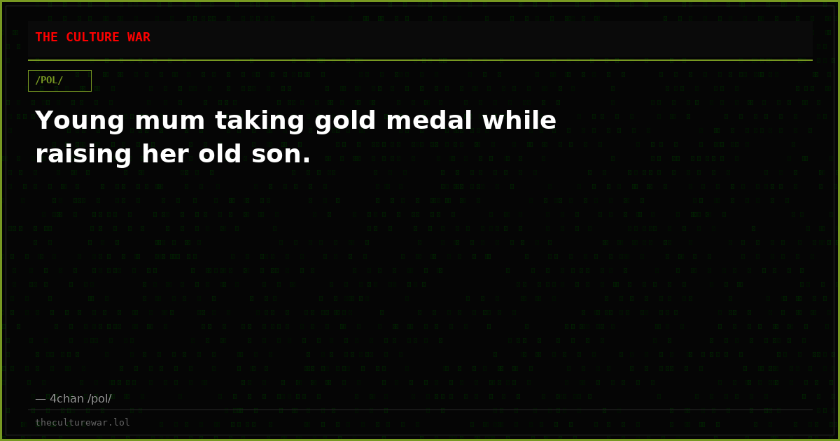 Young mum taking gold medal while raising her old son.