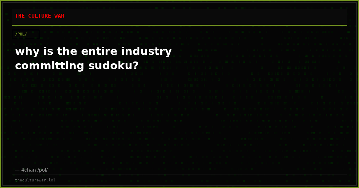 why is the entire industry committing sudoku?