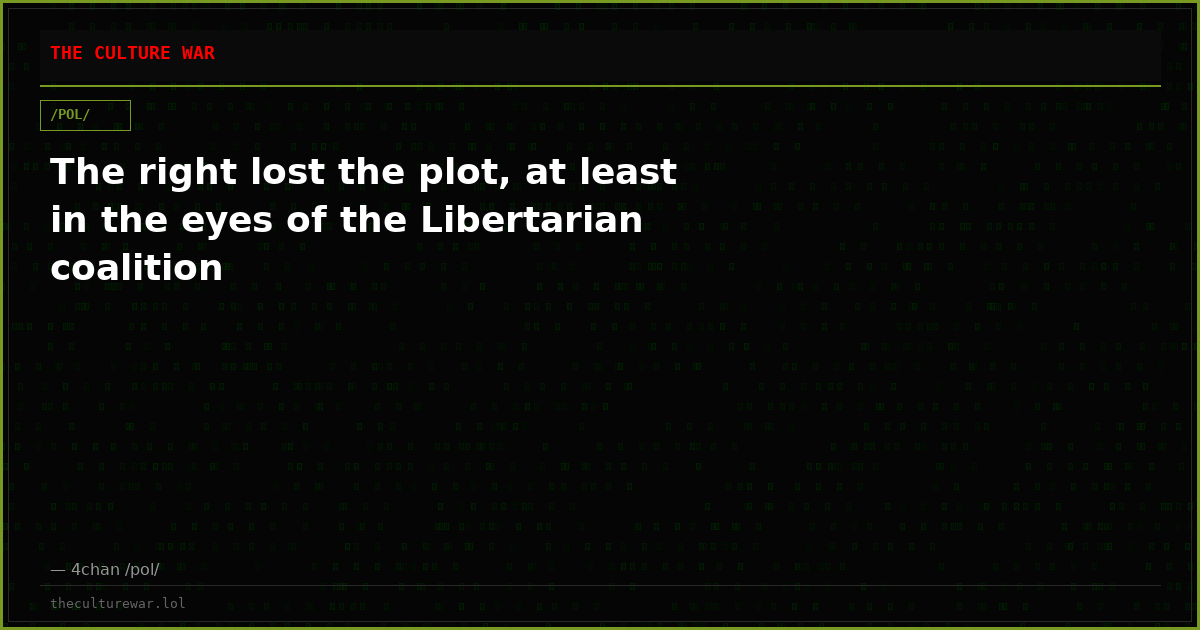 The right lost the plot, at least in the eyes of the Libertarian coalition