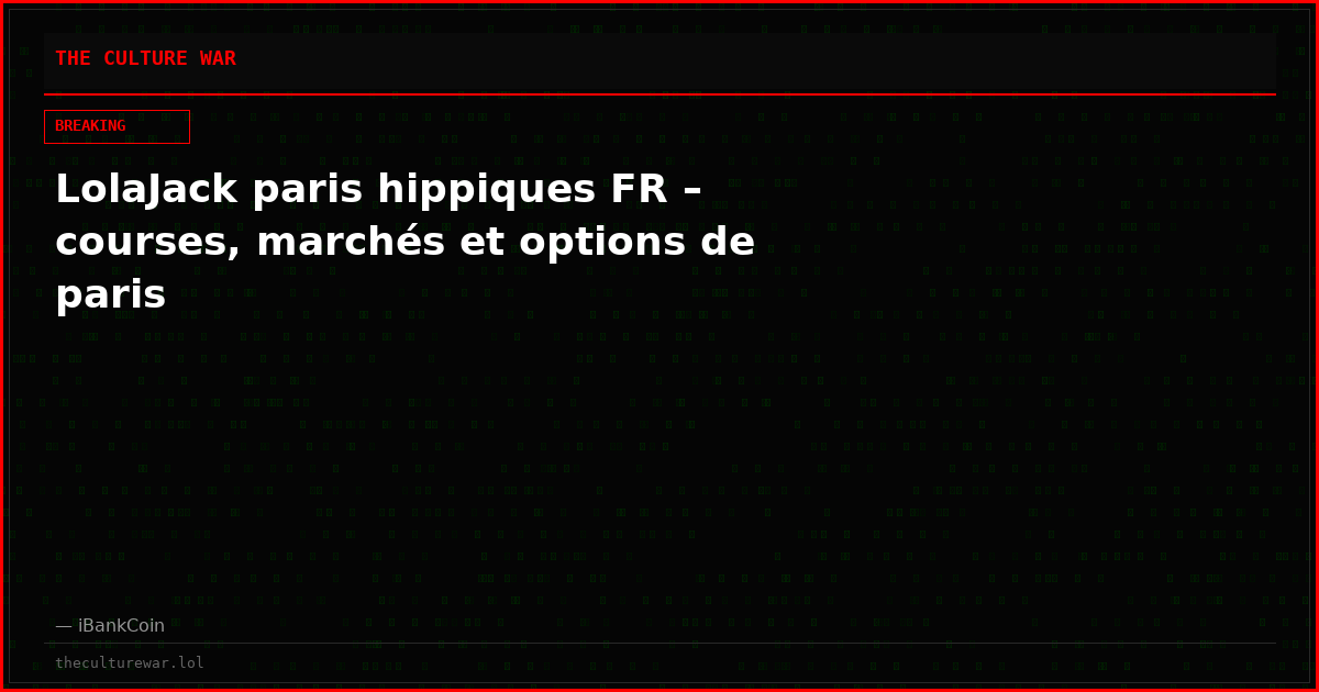 LolaJack paris hippiques FR – courses, marchés et options de paris