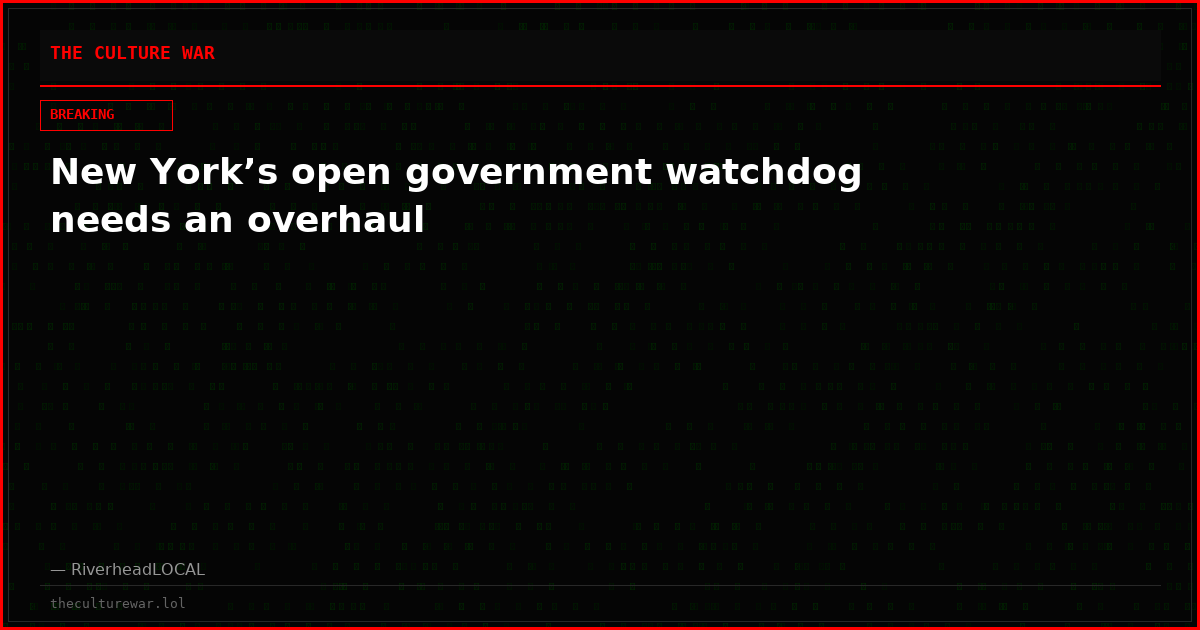 New York’s open government watchdog needs an overhaul