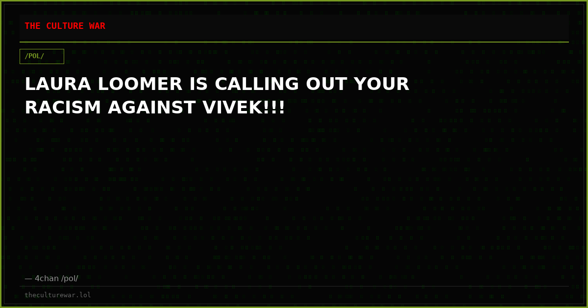 LAURA LOOMER IS CALLING OUT YOUR RACISM AGAINST VIVEK!!!