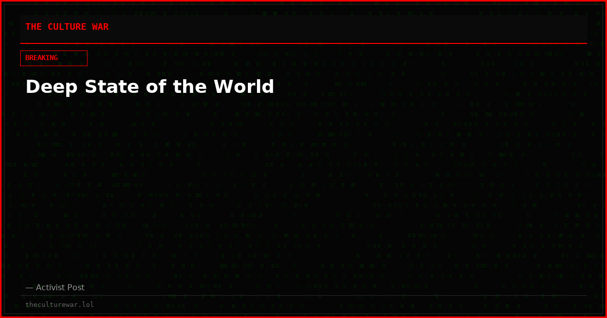 Deep State of the World