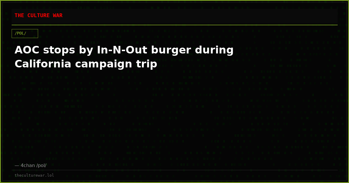 AOC stops by In-N-Out burger during California campaign trip