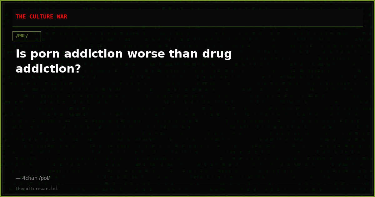 Is porn addiction worse than drug addiction?