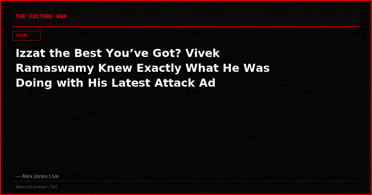 Izzat the Best You’ve Got? Vivek Ramaswamy Knew Exactly What He Was Doing with His Latest Attack Ad