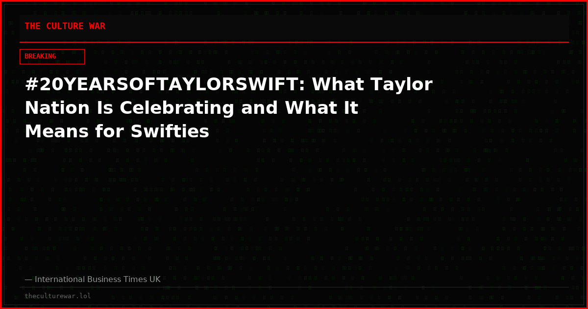 #20YEARSOFTAYLORSWIFT: What Taylor Nation Is Celebrating and What It Means for Swifties