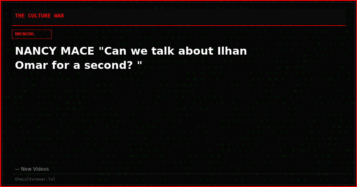 NANCY MACE "Can we talk about Ilhan Omar for a second? "