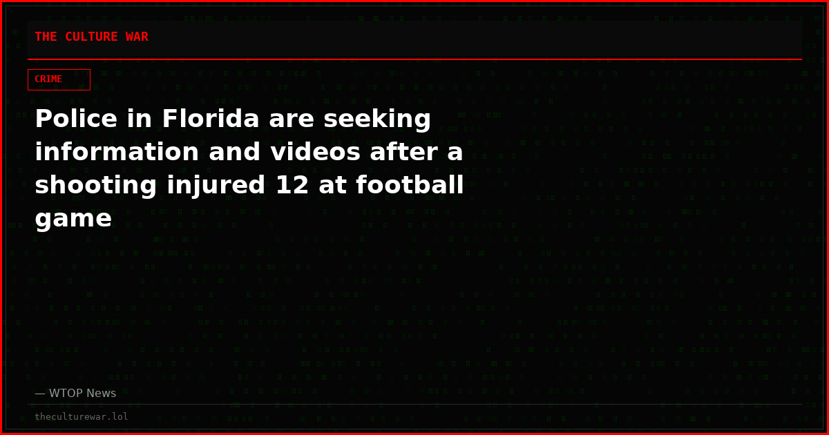 Police in Florida are seeking information and videos after a shooting injured 12 at football game