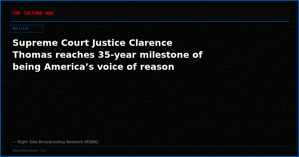 Supreme Court Justice Clarence Thomas reaches 35-year milestone of being America’s voice of reason