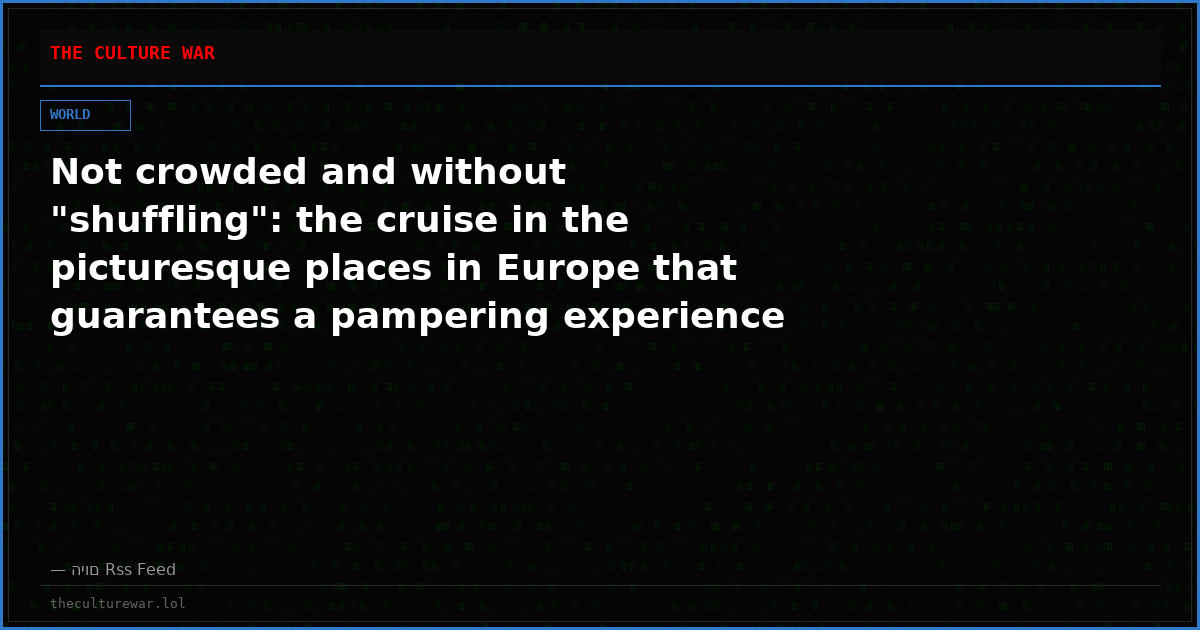 Not crowded and without "shuffling": the cruise in the picturesque places in Europe that guarantees a pampering experience