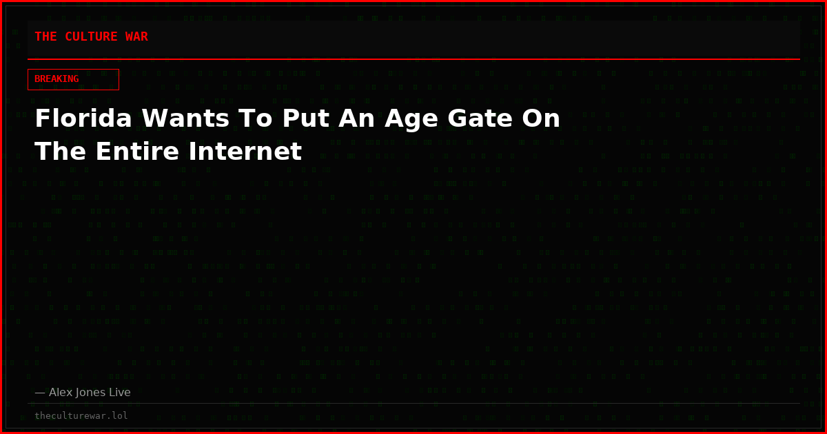 Florida Wants To Put An Age Gate On The Entire Internet