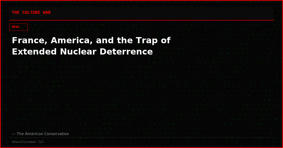 France, America, and the Trap of Extended Nuclear Deterrence