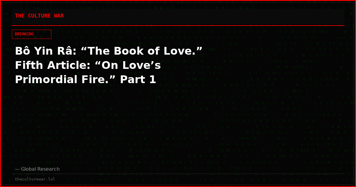 Bô Yin Râ: “The Book of Love.” Fifth Article: “On Love’s Primordial Fire.” Part 1