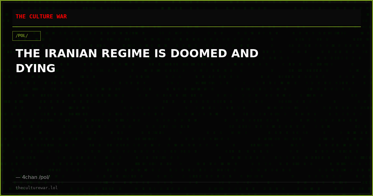 THE IRANIAN REGIME IS DOOMED AND DYING