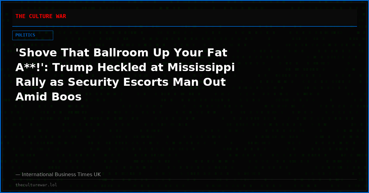 'Shove That Ballroom Up Your Fat A**!': Trump Heckled at Mississippi Rally as Security Escorts Man Out Amid Boos