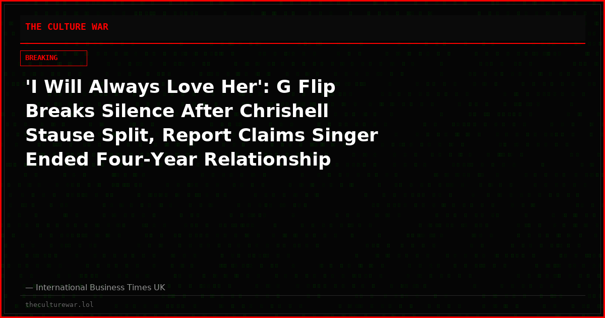 'I Will Always Love Her': G Flip Breaks Silence After Chrishell Stause Split, Report Claims Singer Ended Four-Year Relationship