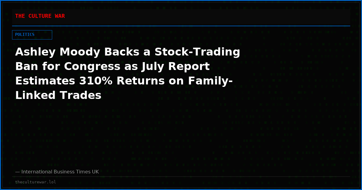 Ashley Moody Backs a Stock-Trading Ban for Congress as July Report Estimates 310% Returns on Family-Linked Trades