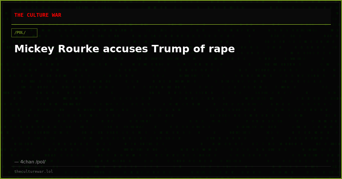 Mickey Rourke accuses Trump of rape