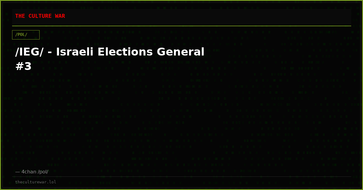 /IEG/ - Israeli Elections General #3