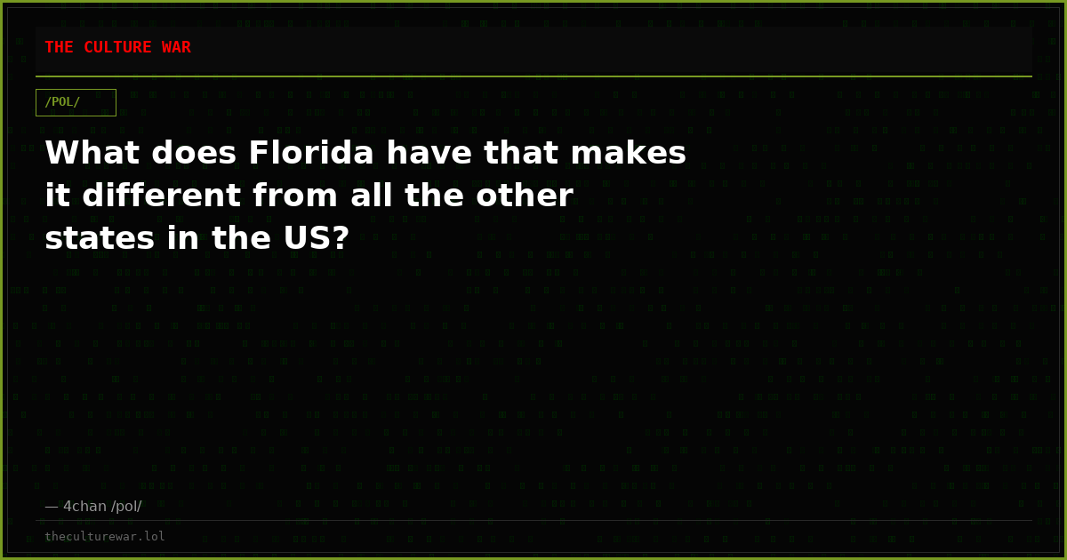 What does Florida have that makes it different from all the other states in the US?