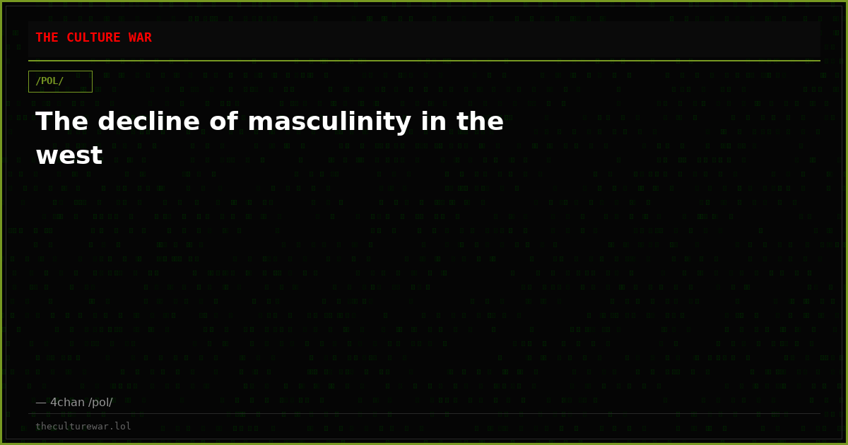 The decline of masculinity in the west